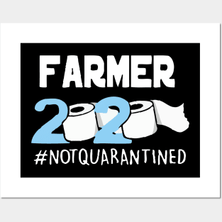 Farmer Not Quarantine Posters and Art